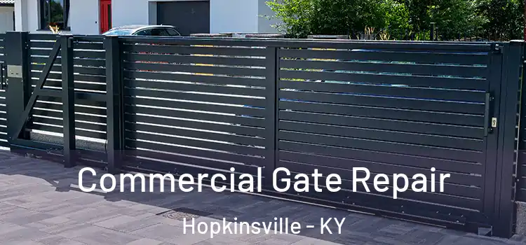 Commercial Gate Repair Hopkinsville - KY
