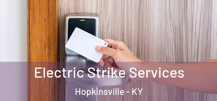 Electric Strike Services Hopkinsville - KY