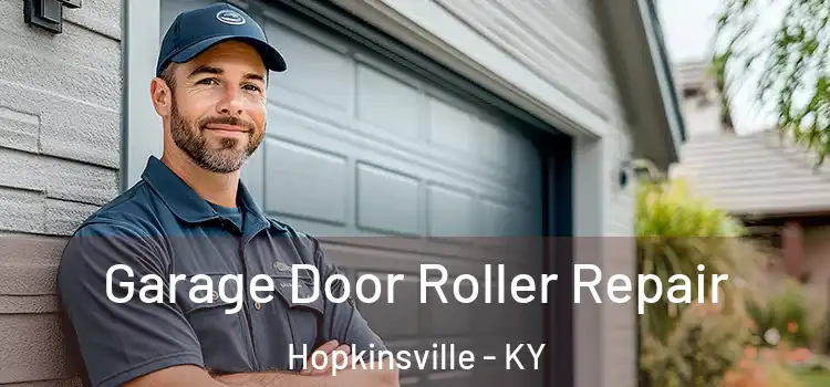  Garage Door Roller Repair Hopkinsville - KY