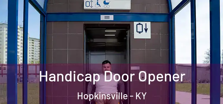 Handicap Door Opener Hopkinsville - KY