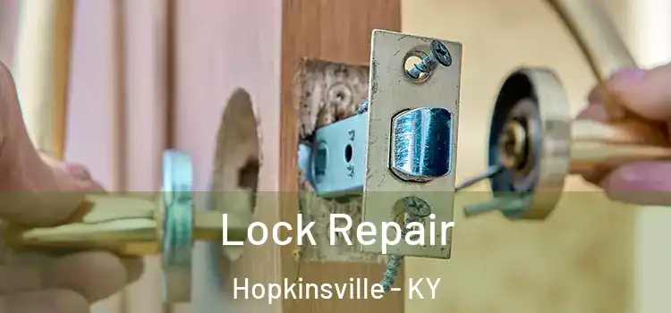 Lock Repair Hopkinsville - KY