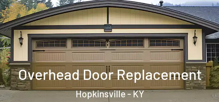  Overhead Door Replacement Hopkinsville - KY