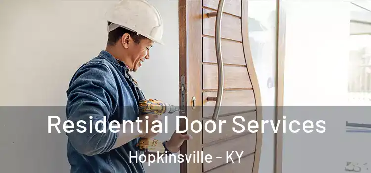 Residential Door Services Hopkinsville - KY