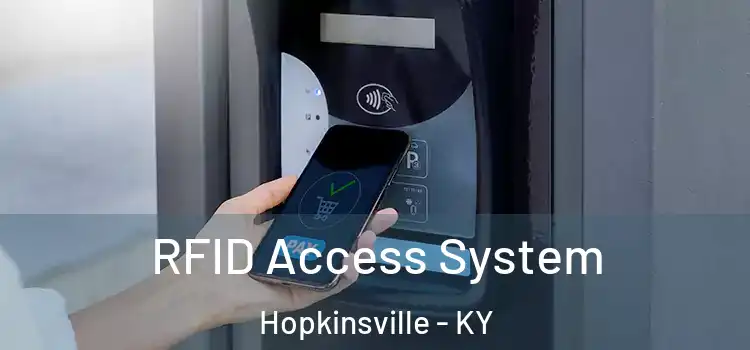  RFID Access System Hopkinsville - KY