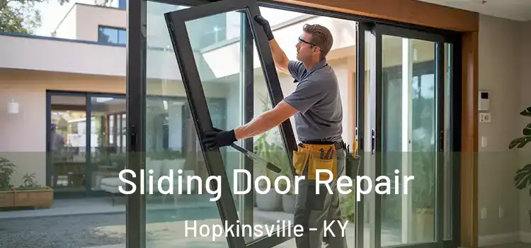 Sliding Door Repair Hopkinsville - KY
